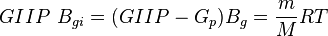  GIIP\ B_{gi}= (GIIP - G_p) B_g =  \frac{m}{M} RT