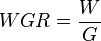  WGR = \frac{W}{G} 