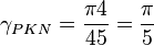 \gamma_{PKN}=\frac{\pi 4}{4 5}=\frac{\pi}{5}