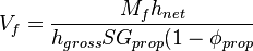 V_f=\frac{M_f h_{net}}{h_{gross} SG_{prop} (1 - \phi_{prop}}