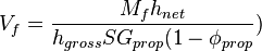 V_f=\frac{M_f h_{net}}{h_{gross} SG_{prop} (1 - \phi_{prop}})