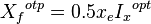 {X_f}^{otp}=0.5 x_e {I_x}^{opt}