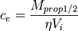 c_e=\frac{M_{prop1/2}}{\eta V_i}