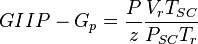  GIIP-G_p=\frac{P}{z} \frac{V_rT_{SC}}{P_{SC}T_{r}}