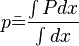 p \bar = \frac{\int P dx}{\int dx}