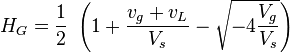  H_G = \frac{1}{2}\ \left ( 1 + \frac{v_g+v_L}{V_s} - \sqrt{  - 4 \frac{V_g}{V_s}}   \right ) 
