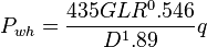 P_{wh}=\frac{435 GLR^0.546}{D^1.89}q