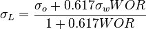  \sigma_L = \frac{\sigma_o + 0.617 \sigma_w WOR}{1 + 0.617 WOR}