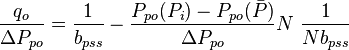  \frac{q_o}{\Delta P_{po}} = \frac{1}{b_{pss}} - \frac{P_{po}(P_i) - P_{po}(\bar{P})}{\Delta P_{po}}N\ \frac{1}{N b_{pss}}