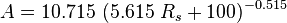  A = 10.715\ (5.615\ R_s + 100)^{-0.515} 