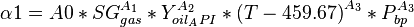  \alpha1 = A0 * SG^{A_1}_{gas} * Y^{A_2}_{oil_API} * {(T- 459.67)}^{A_3} * P^{A_3}_{bp} 