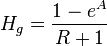  H_g = \frac{1-e^A}{R+1}