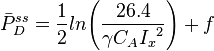 {\bar{P}_D}^{ss} = \frac{1}{2} ln{\left (\frac{26.4}{\gamma C_A {I_x}^2} \right )} + f 