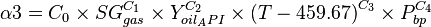 \alpha3 = C_0 \times SG^{C_1}_{gas} \times Y^{C_2}_{oil_API} \times {(T - 459.67)}^{C_3} \times P^{C_4}_{bp}