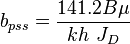  b_{pss} = \frac{141.2 B \mu}{kh\ J_D}