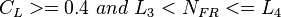  C_L>=0.4\ and\ L_3<N_{FR}<=L_4