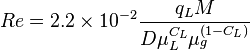  Re = 2.2 \times 10^{-2} \frac {q_L M}{D \mu_L^{C_L} \mu_g^{(1-C_L)}}