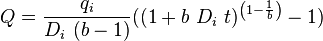  Q = \frac{q_i}{D_i\ (b-1)} ((1+b\ D_i\ t)^ \left ( 1-\frac{1}{b} \right ) -1 )