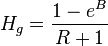  H_g = \frac{1-e^B}{R+1}